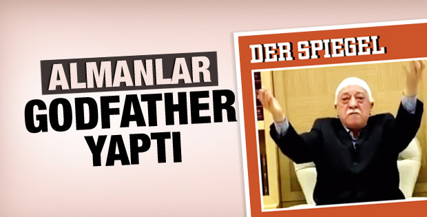 Almanya Fethullah Gülen için Godfather dedi
