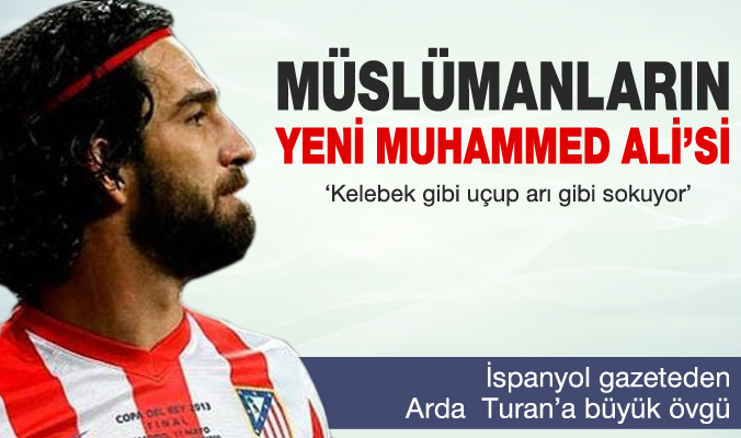 Arda Turan’a büyük övgü