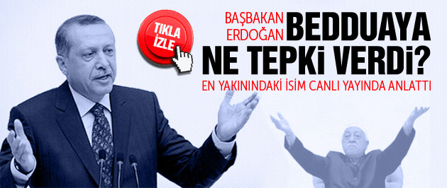 Başbakan bedduaya ne tepki verdi?