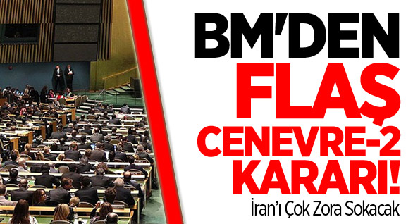 BM’den Flaş Cenevre-2 Kararı!