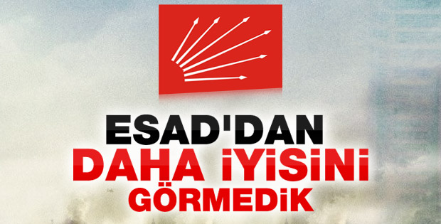 CHP’li Koç: Esad’dan daha iyisini görmedik