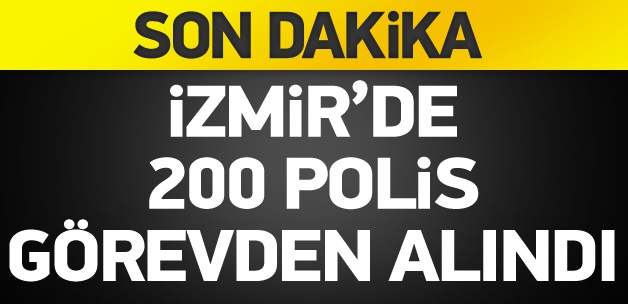 İzmir’de 200 polisin görev yeri değişti