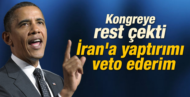 Obama: İran’a yeni yaptırım masama gelirse veto edeceğim