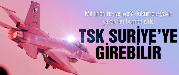 Türk askeri Suriye’ye girebilir! Bomba iddia