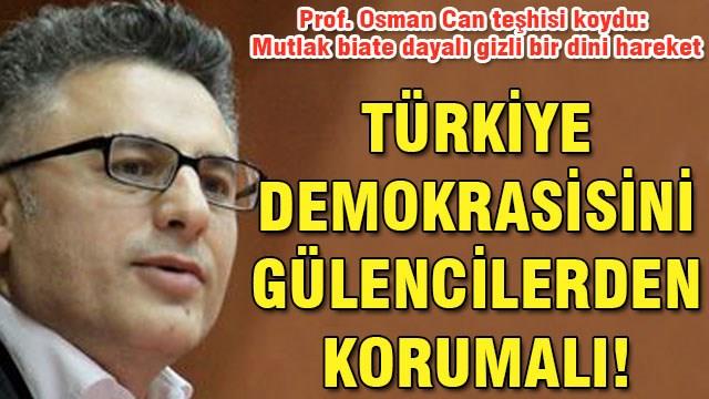 ‘Türkiye Gülencilere karşı kendisini korumalı’