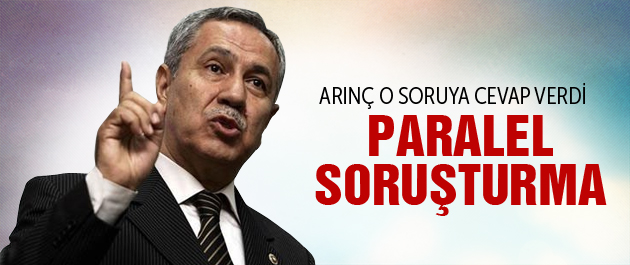 Arınç’tan ‘paralel devlet’ açıklaması