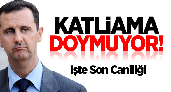 Esed Katliama Doymuyor