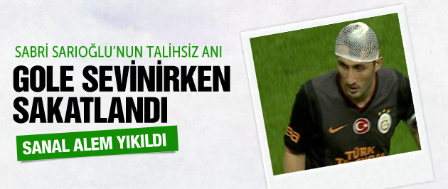 Sabri Sarıoğlu’nun talihsiz anı!