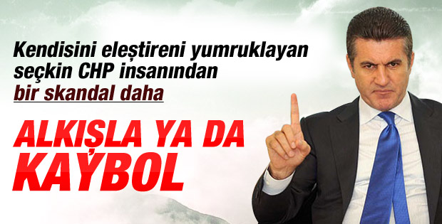 Sarıgül: Alkışla ya da kaybol